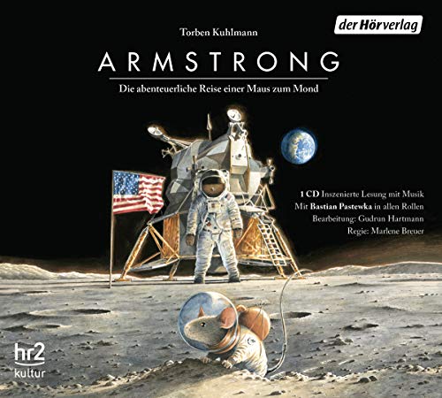 Beispielbild fr Armstrong: Die abenteuerliche Reise einer Maus zum Mond zum Verkauf von medimops