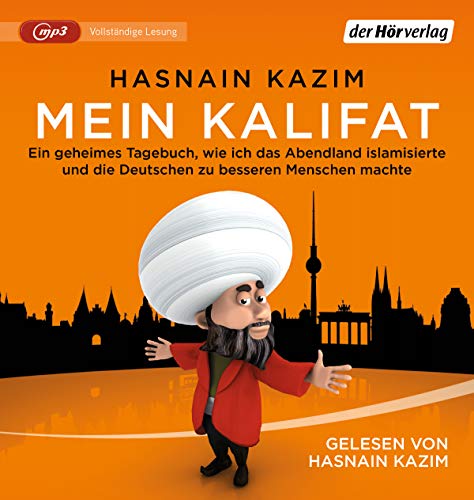 Beispielbild fr Mein Kalifat: Ein geheimes Tagebuch, wie ich das Abendland islamisierte und die Deutschen zu besseren Menschen machte zum Verkauf von Buchmarie