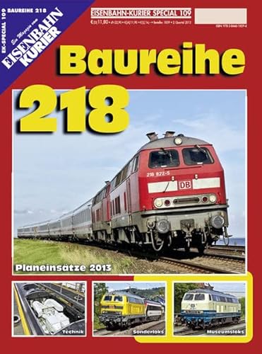 Baureihe 218 / Eisenbahn-Kurier / Special 109 - Matthias Michaelis .