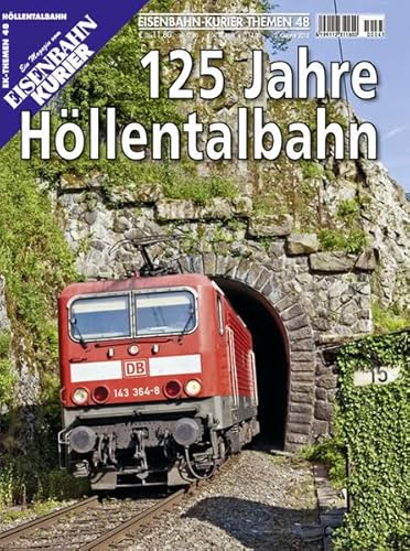 Beispielbild fr EK-Themen 48: 125 Jahre Hllentalbahn zum Verkauf von medimops