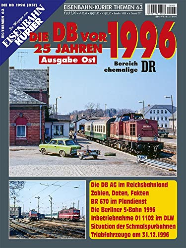 Stock image for Die DB vor 25 Jahren - 1996 Ausgabe Ost for sale by Revaluation Books