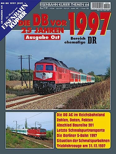 Imagen de archivo de Die DB vor 25 Jahren - 1997 Ausgabe Ost a la venta por GreatBookPrices