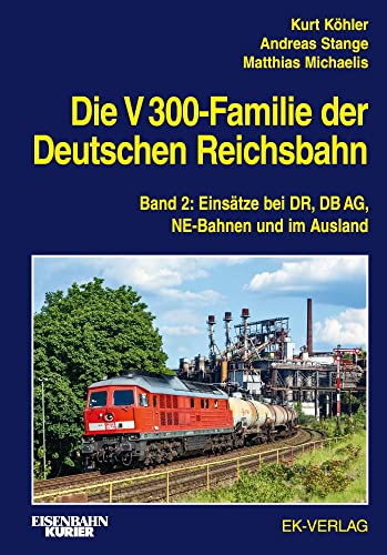 Beispielbild fr Die V 300-Familie der Deutschen Reichsbahn -Language: german zum Verkauf von GreatBookPrices