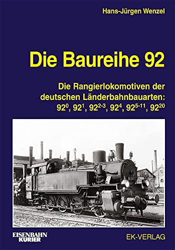 Stock image for Die Baureihe 92 for sale by Blackwell's