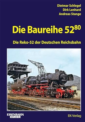 9783844660586: Die Baureihe 52.80: Die Reko-52 der Deutschen Reichsbahn