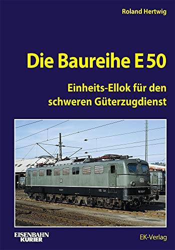 Stock image for Die Baureihe E 50 for sale by GreatBookPrices