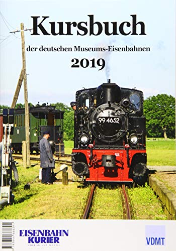 Stock image for Kursbuch der deutschen Museums-Eisenbahnen 2019 for sale by Revaluation Books