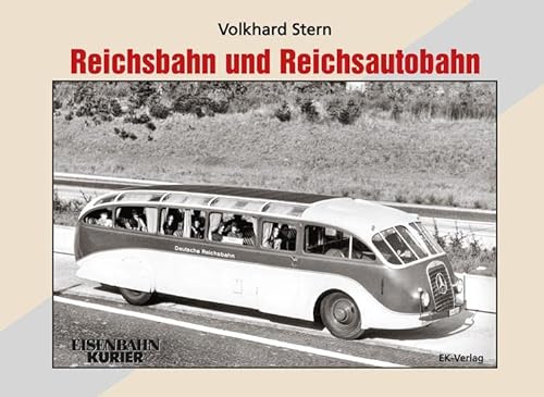 Stock image for Reichsbahn und Reichsautobahn for sale by GF Books, Inc.