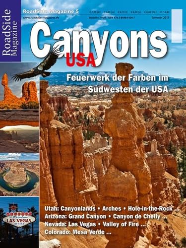 9783844691047: RoadSide Magazine 05. Canyons: Feuerwerk der Farben im Sdwesten der USA
