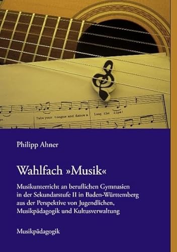 9783844803860: Wahlfach Musik