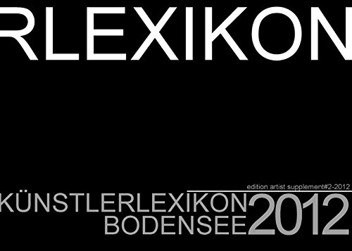 Stock image for Knstlerlexikon Bodensee 2012: edition artist supplement#2-2012 for sale by medimops