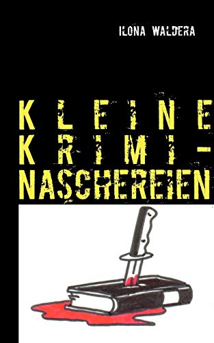 Stock image for Kleine Krimi-Naschereien (German Edition) for sale by Lucky's Textbooks