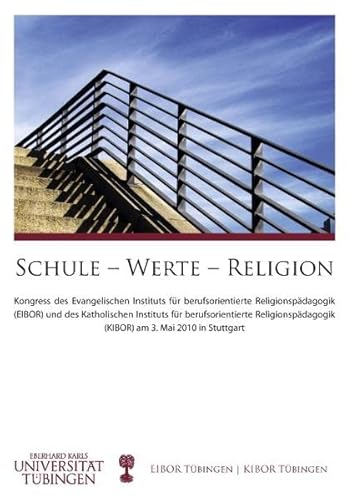 Imagen de archivo de Schule-Werte-Religion: Kongress von EIBOR und KIBOR a la venta por medimops