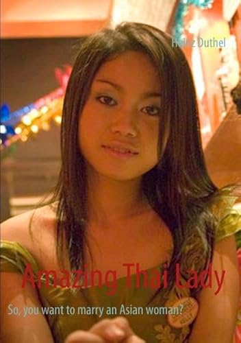 9783844809626: Amazing Thai Lady