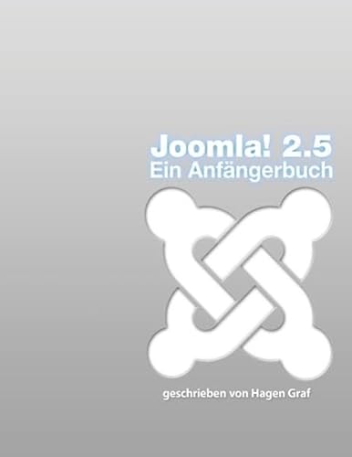 Stock image for Joomla! 2.5 - Ein Anfngerbuch for sale by medimops