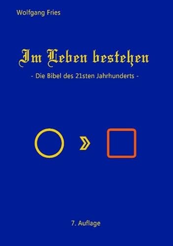 Stock image for Im Leben bestehen - Die Bibel des 21sten Jahrhunderts for sale by medimops