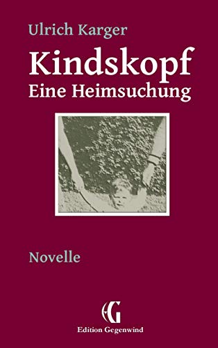 Stock image for Kindskopf: Eine Heimsuchung for sale by Chiron Media