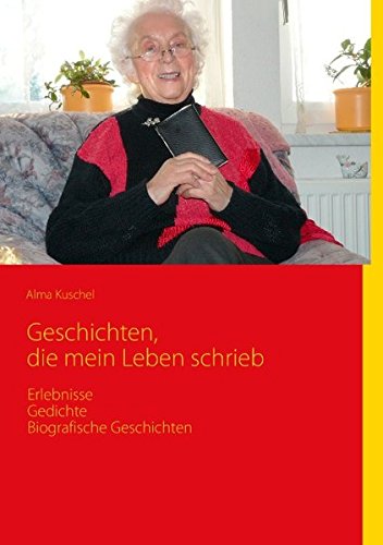 9783844812695: Geschichten, die mein Leben schrieb