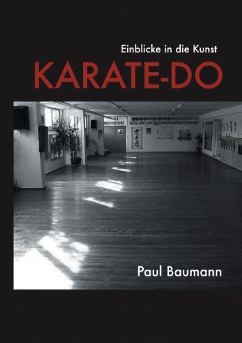 9783844815443: Einblicke in die Kunst Karate-Do