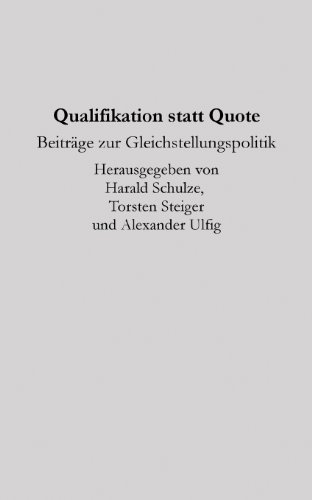 Stock image for Qualifikation statt Quote: Beitrge zur Gleichstellungspolitik for sale by Gerald Wollermann