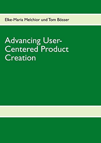 Stock image for Advancing User-Centered Product Creation for sale by Buchpark