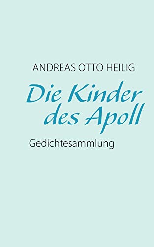 Stock image for Die Kinder des Apoll for sale by Chiron Media