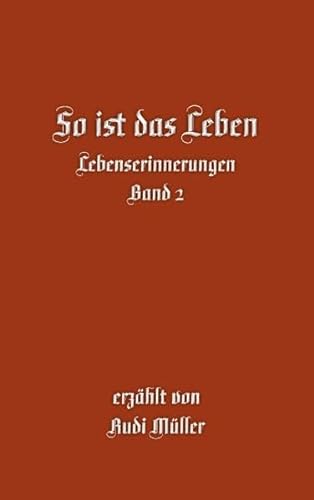 So Ist Das Leben (German Edition) (9783844824148) by M. Ller, Rudi
