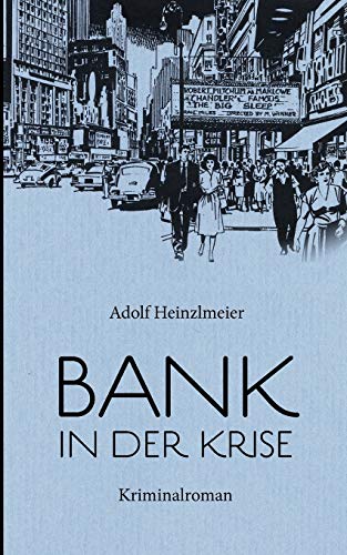 Stock image for Bank in der Krise:Kriminalroman for sale by Blackwell's