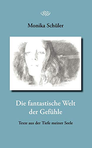 9783844869941: Die Fantastische Welt Der Gef Hle (German Edition)