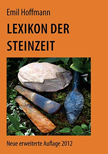 Stock image for Lexikon der Steinzeit (German Edition) for sale by Lucky's Textbooks