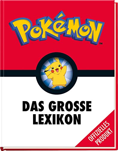 Stock image for Pokmon: Das groe Lexikon: Mehr als 300 Seiten geballtes Wissen - fr alle kleinen und groen Pokmon-Fans! for sale by medimops