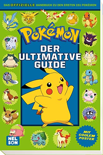 Stock image for Pok mon: Der ultimative Guide: Das offizielle Handbuch zu den ersten 151 Pok mon / Mit coolem Poster for sale by ThriftBooks-Dallas