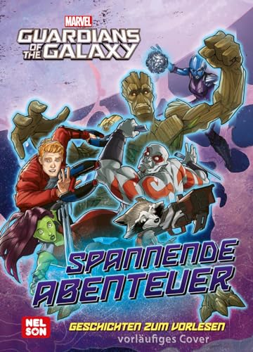 Stock image for Guardians of the Galaxy: Spannende Abenteuer: Geschichten zum Vorlesen | Fr Kinder ab 5 Jahren for sale by Revaluation Books