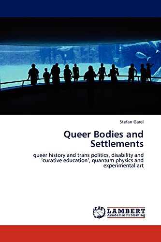 Stock image for Queer Bodies and Settlements for sale by Ria Christie Collections