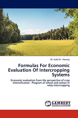 Stock image for Formulas for Economic Evaluation of Intercropping Systems for sale by Ria Christie Collections