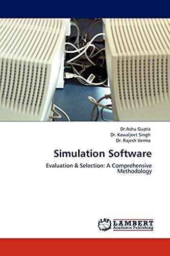 9783845402956: Simulation Software: Evaluation & Selection: A Comprehensive Methodology