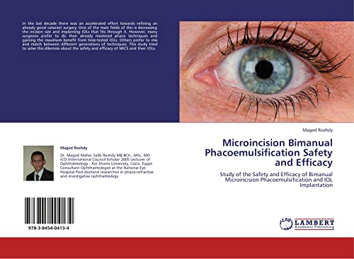 Imagen de archivo de Microincision Bimanual Phacoemulsification Safety and Efficacy a la venta por Chiron Media