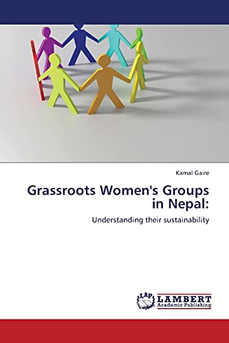 9783845405438: Grassroots Women's Groups in Nepal:: Understanding their sustainability