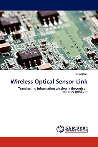 Beispielbild fr Wireless Optical Sensor Link zum Verkauf von Chiron Media