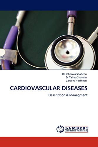 9783845406435: CARDIOVASCULAR DISEASES: Description & Managment