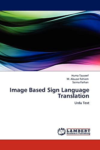 Image Based Sign Language Translation : Urdu Text - Huma Tauseef