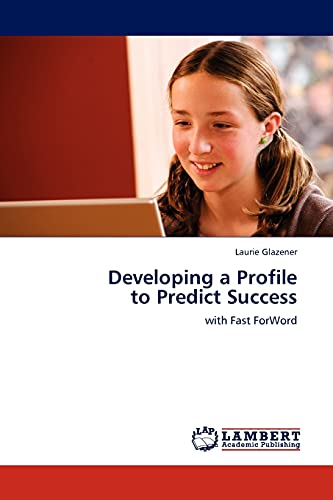 Beispielbild fr Developing a Profile to Predict Success zum Verkauf von Chiron Media