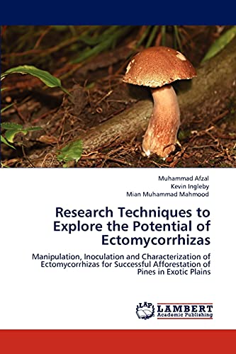 Imagen de archivo de Research Techniques to Explore the Potential of Ectomycorrhizas a la venta por Chiron Media