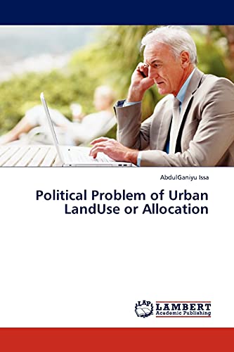 Stock image for Political Problem of Urban LandUse or Allocation for sale by Lucky's Textbooks