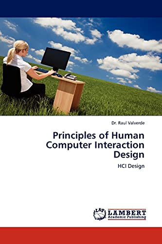 Imagen de archivo de Principles of Human Computer Interaction Design: HCI Design a la venta por Phatpocket Limited
