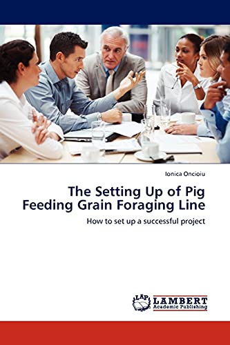 Stock image for The Setting Up of Pig Feeding Grain Foraging Line for sale by Chiron Media