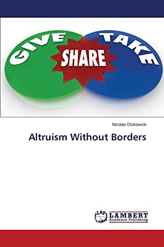Imagen de archivo de Altruism Without Borders a la venta por Chiron Media
