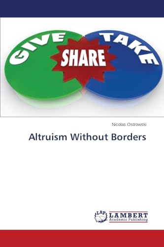 Stock image for Altruism Without Borders for sale by Ria Christie Collections