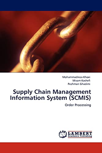 Beispielbild fr Supply Chain Management Information System (SCMIS): Order Processing zum Verkauf von Ammareal