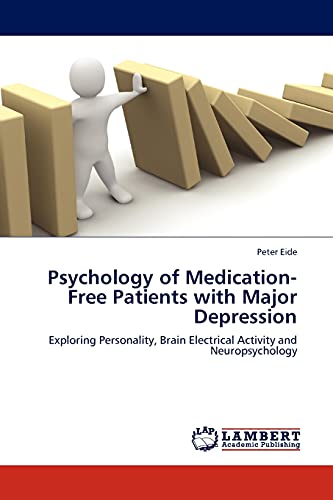 Beispielbild fr Psychology of Medication-Free Patients with Major Depression zum Verkauf von Ria Christie Collections